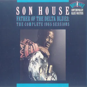 Father of the delta blues : the complete 1965 sessions